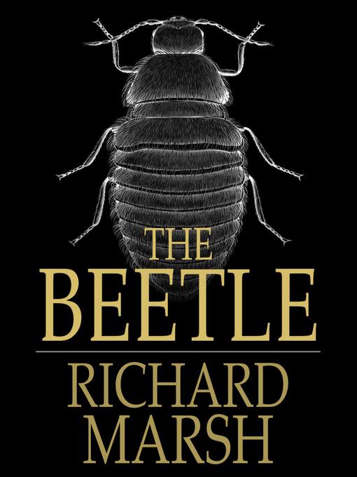 Title details for The Beetle by Richard Marsh - Available